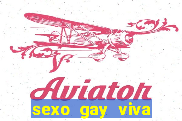 sexo gay viva local santos
